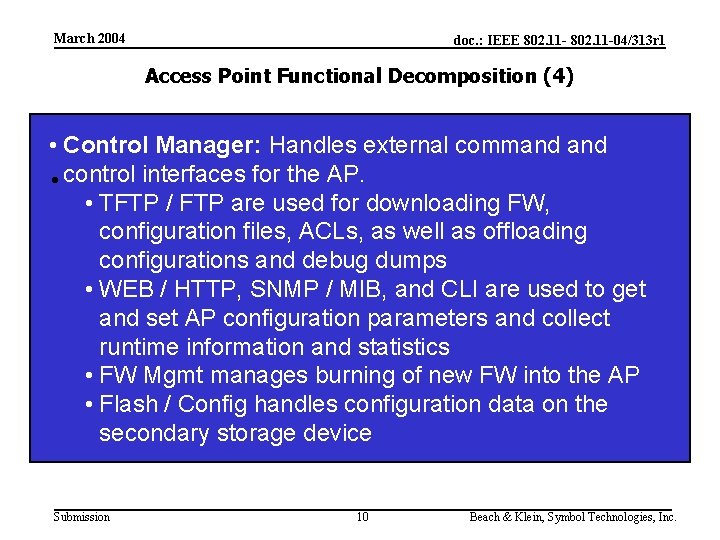 March 2004 doc. : IEEE 802. 11 -04/313 r 1 Access Point Functional Decomposition