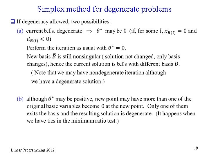 Simplex method for degenerate problems q Linear Programming 2012 19 