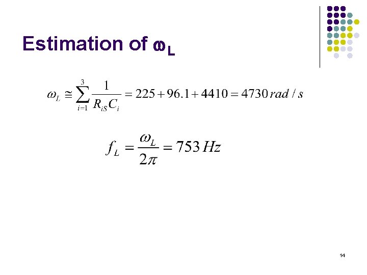 Estimation of L 14 