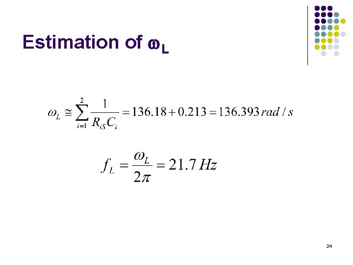 Estimation of L 24 