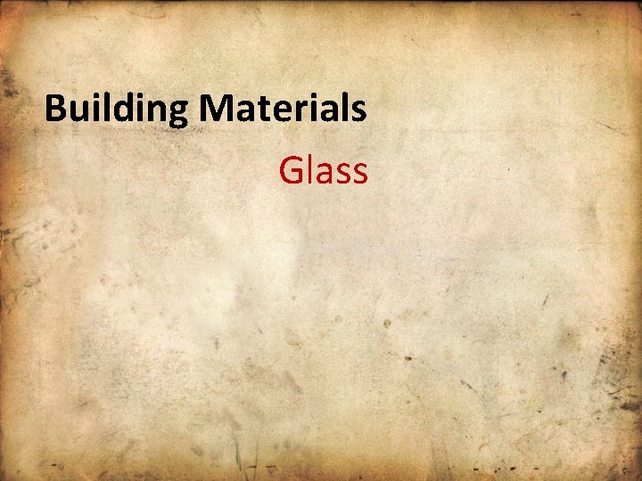 Building Materials Glass 