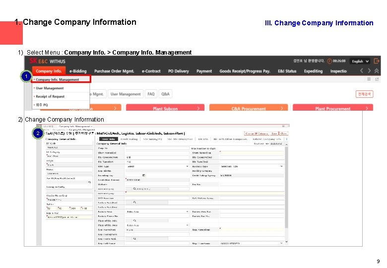 1. Change Company Information III. Change Company Information 1) Select Menu : Company Info.