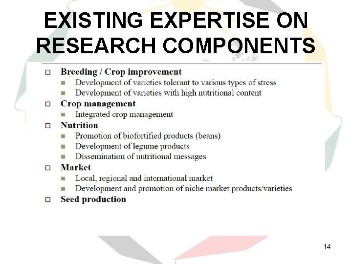 EXISTING EXPERTISE ON RESEARCH COMPONENTS 14 