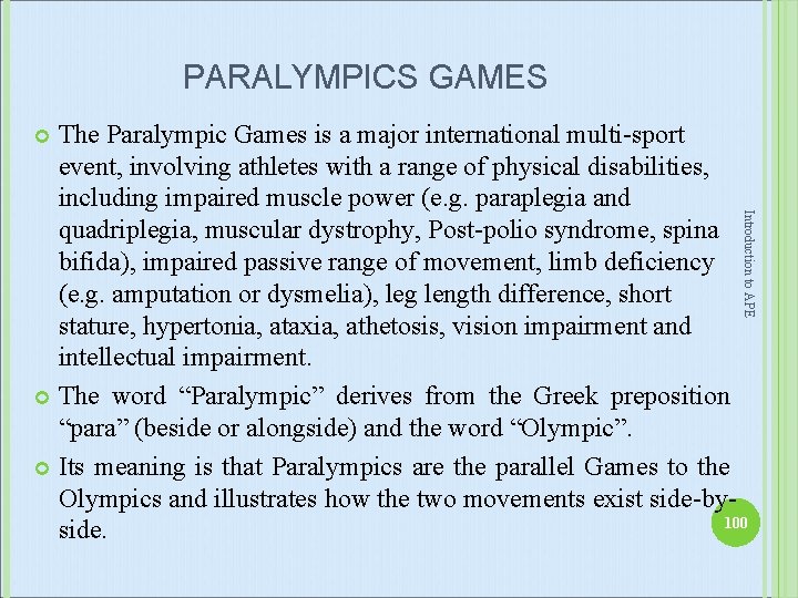 PARALYMPICS GAMES The Paralympic Games is a major international multi-sport event, involving athletes with