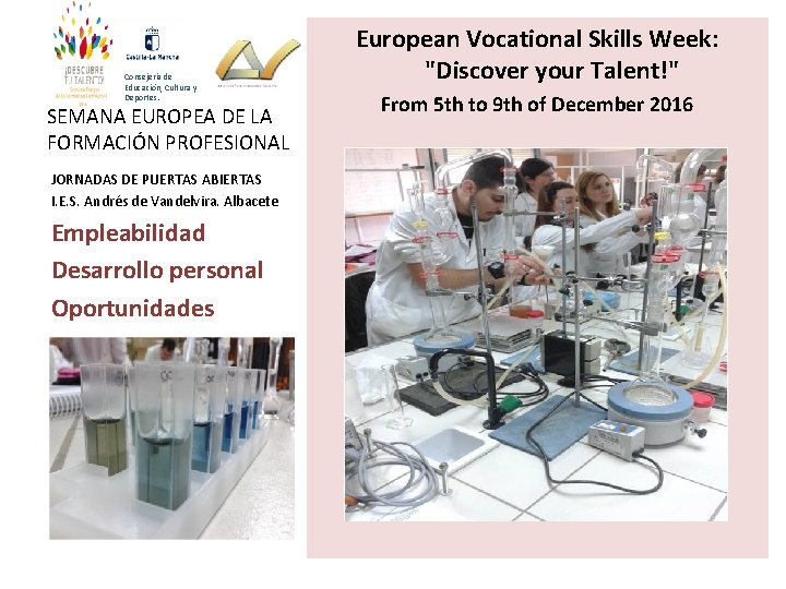 Consejería de Educación, Cultura y Deportes. SEMANA EUROPEA DE LA FORMACIÓN PROFESIONAL JORNADAS DE