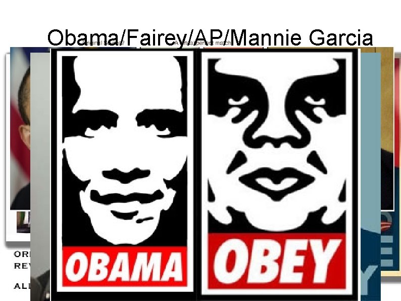 Obama/Fairey/AP/Mannie Garcia 