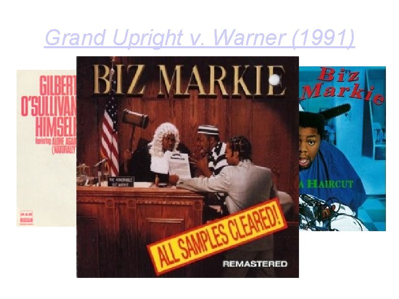 Grand Upright v. Warner (1991) VS 