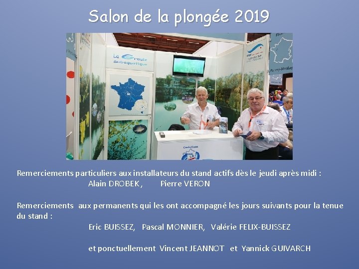 Salon de la plongée 2019 Remerciements particuliers aux installateurs du stand actifs dès le