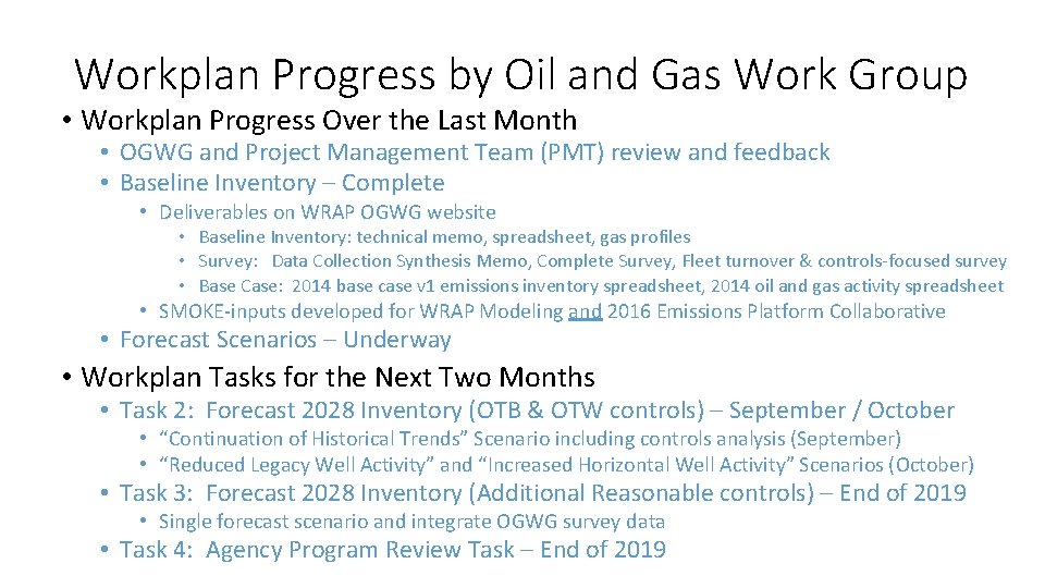 Workplan Progress by Oil and Gas Work Group • Workplan Progress Over the Last