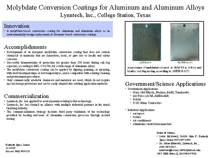 Molybdate Conversion Coatings for Aluminum and Aluminum Alloys Lynntech, Inc. , College Station, Texas