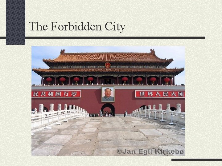 The Forbidden City 