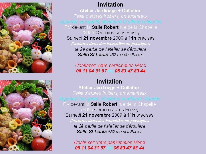 Invitation Atelier Jardinage + Collation Taille d’arbres fruitiers, ornementaux Apportez vos gants, sécateurs et