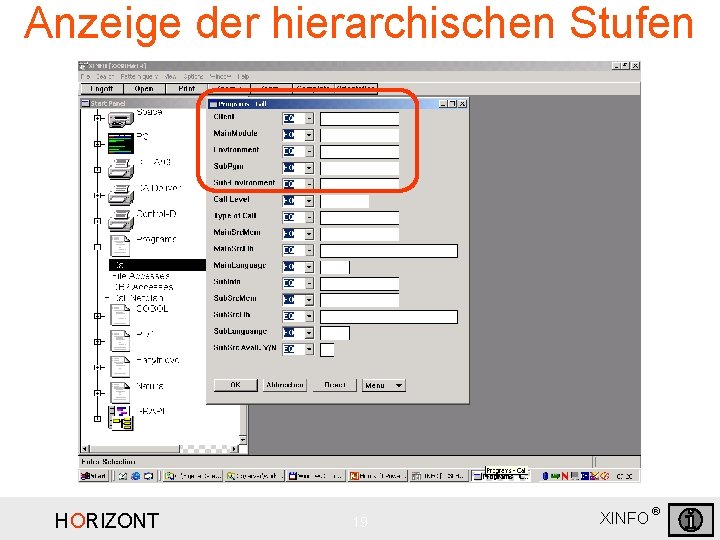 Anzeige der hierarchischen Stufen HORIZONT 19 XINFO ® 