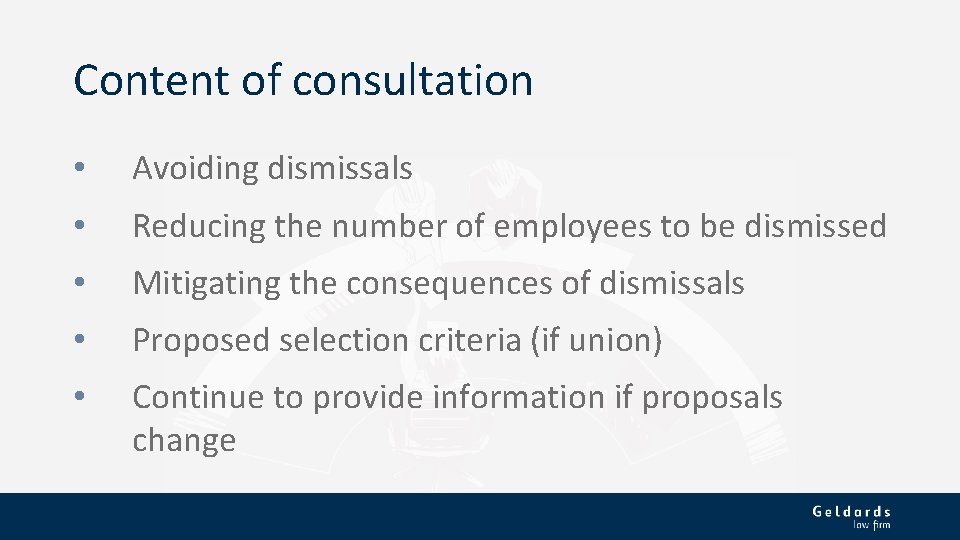 Content of consultation • Avoiding dismissals • Reducing the number of employees to be