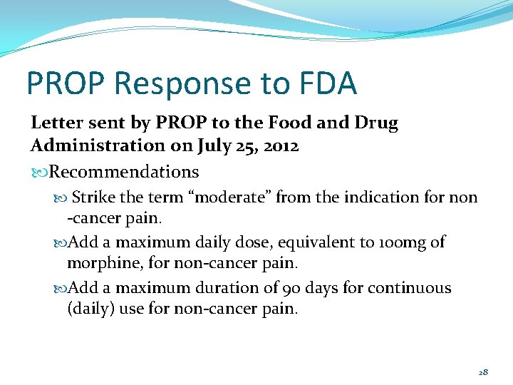 PROP Response to FDA Letter sent by PROP to the Food and Drug Administration