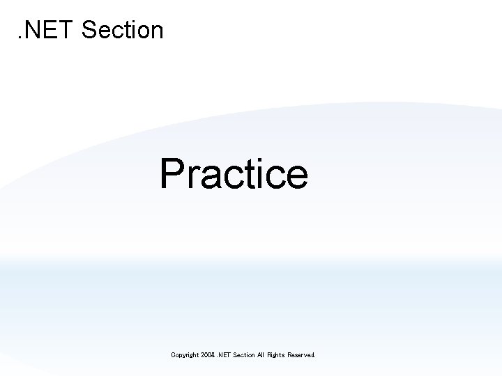 NET Section 8 Copyright 2008 NET Section All