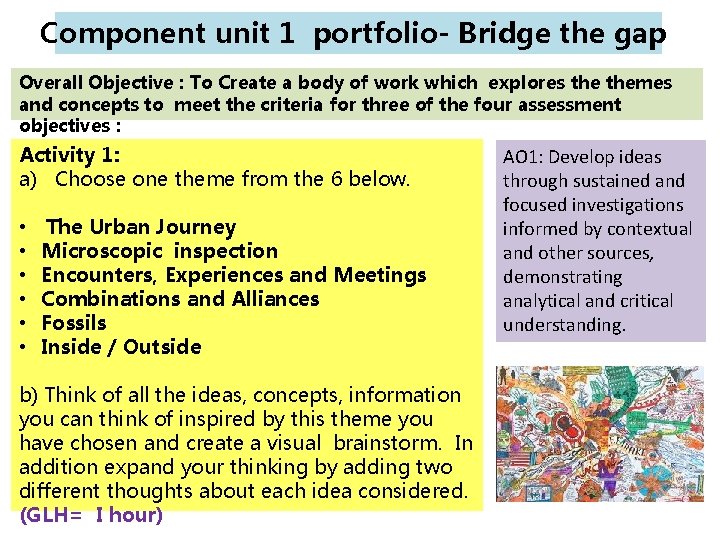 Component unit 1 portfolio- Bridge the gap Overall Objective : To Create a body Component unit 1 portfolio- Bridge the gap Overall Objective : To Create a body