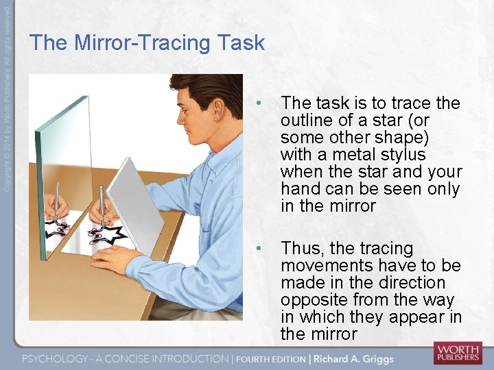 The Mirror-Tracing Task • The task is to trace the outline of a star