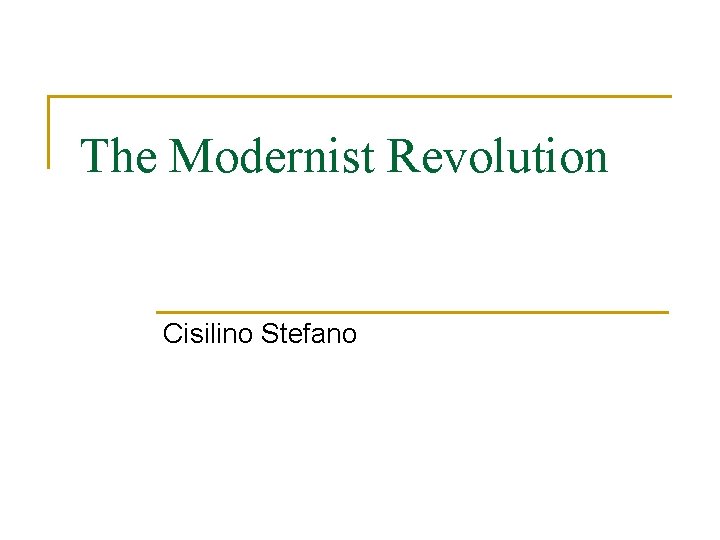 The Modernist Revolution Cisilino Stefano 