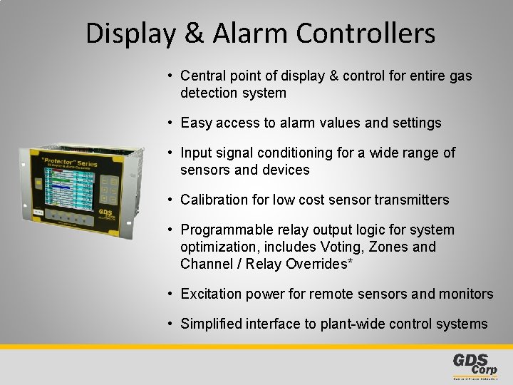 Display & Alarm Controllers • Central point of display & control for entire gas