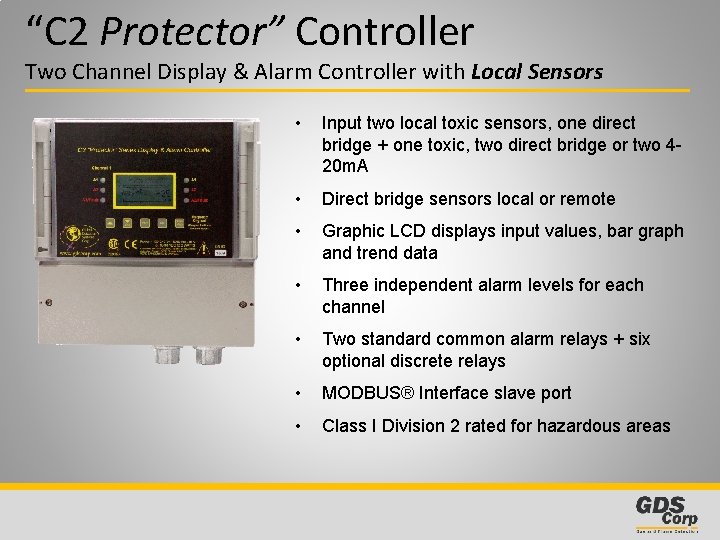 “C 2 Protector” Controller Two Channel Display & Alarm Controller with Local Sensors •