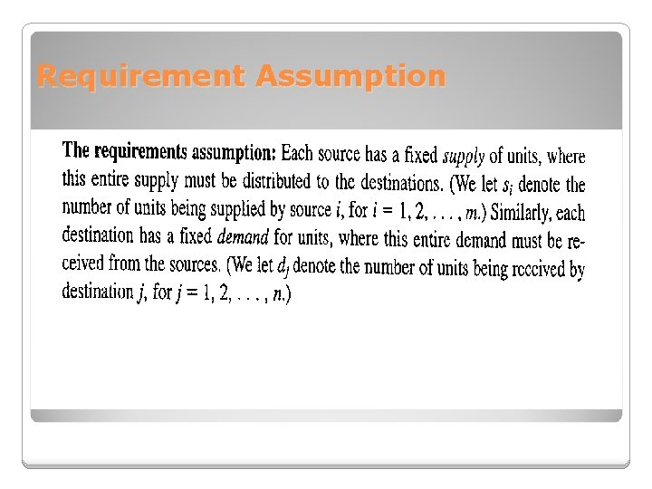 Requirement Assumption 