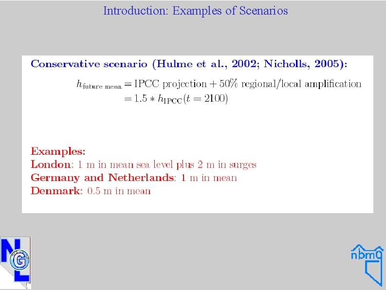 Introduction: Examples of Scenarios 