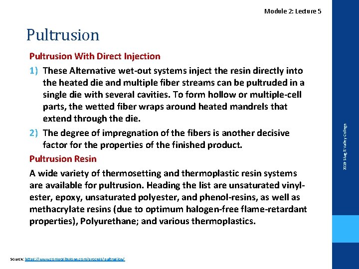 Lecture. Module 2 2: Lecture 5 Pultrusion With Direct Injection 1) These Alternative wet-out