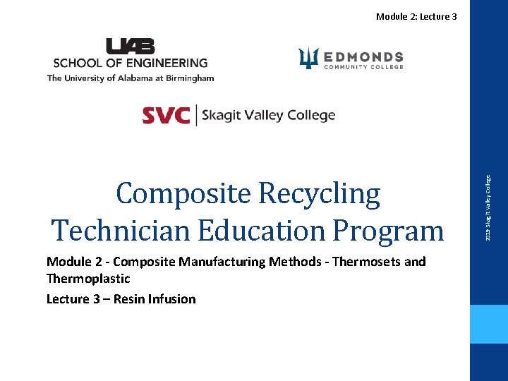 Composite Recycling Technician Education Program Module 2 - Composite Manufacturing Methods - Thermosets and