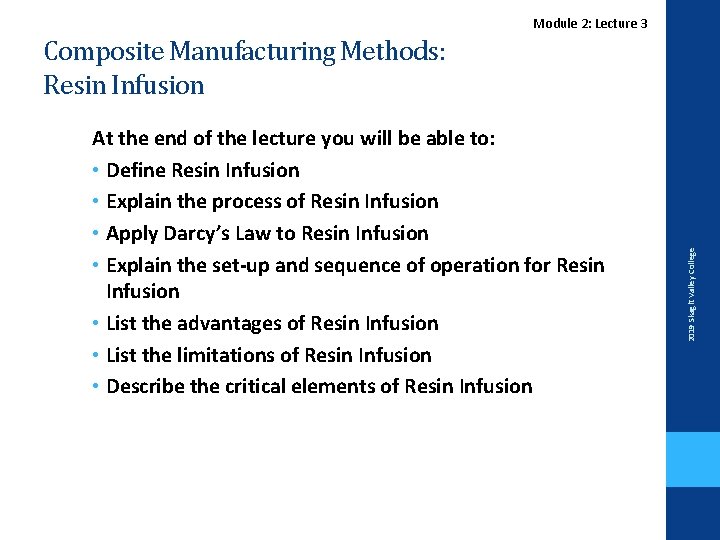 Module 2: Lecture 3 At the end of the lecture you will be able