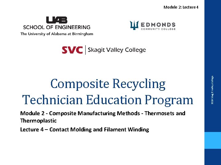 Composite Recycling Technician Education Program Module 2 - Composite Manufacturing Methods - Thermosets and