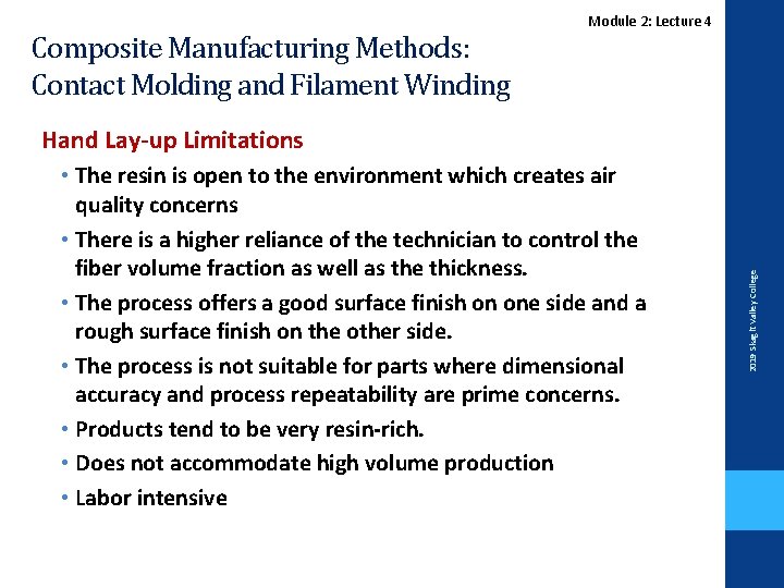Composite Manufacturing Methods: Contact Molding and Filament Winding Module 2: Lecture 4 • The