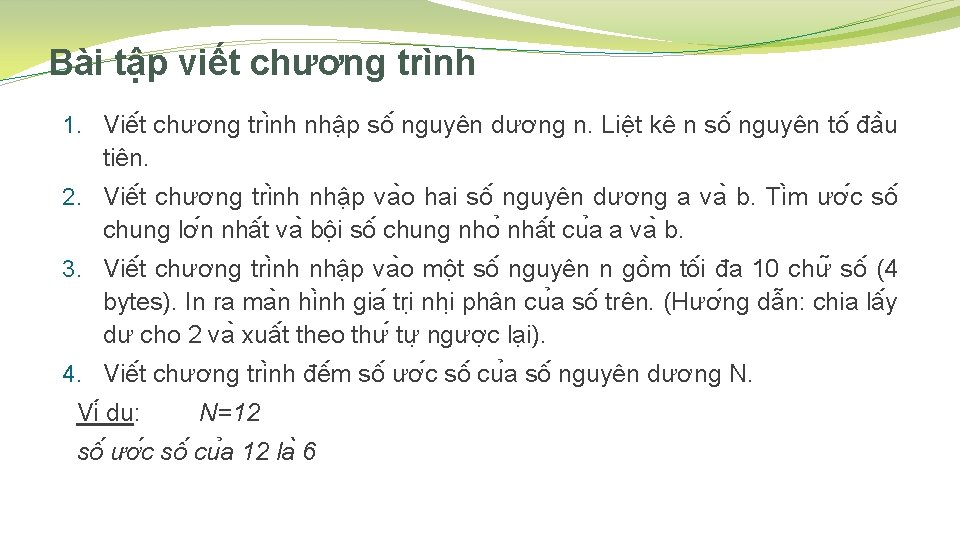 Bài tập viết chương trình 1. Viê t chương tri nh nhâ p sô