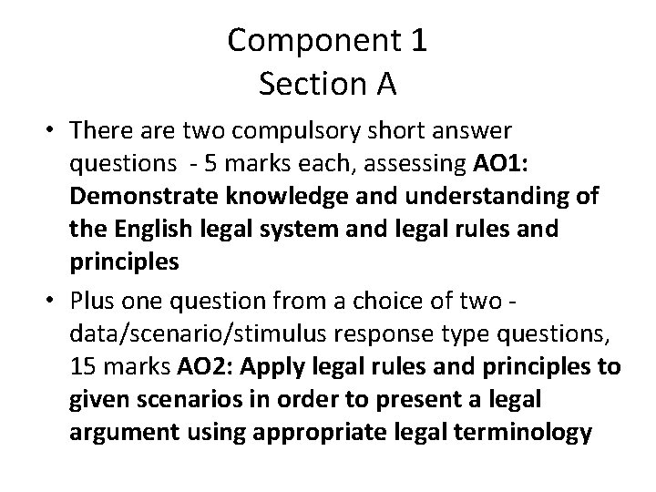 Component 1 Section A • There are two compulsory short answer questions - 5 Component 1 Section A • There are two compulsory short answer questions - 5