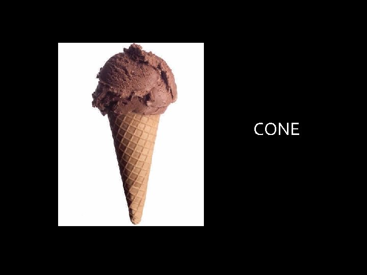 CONE 