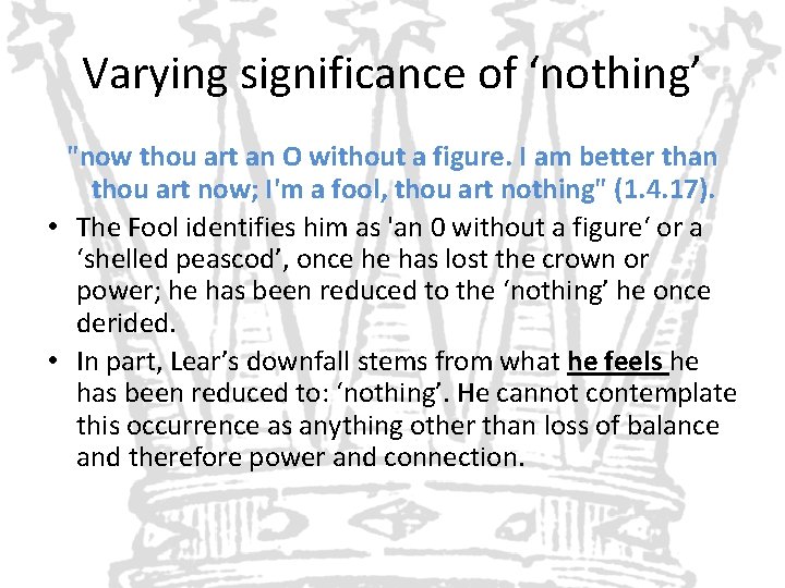 Varying significance of ‘nothing’ "now thou art an O without a figure. I am