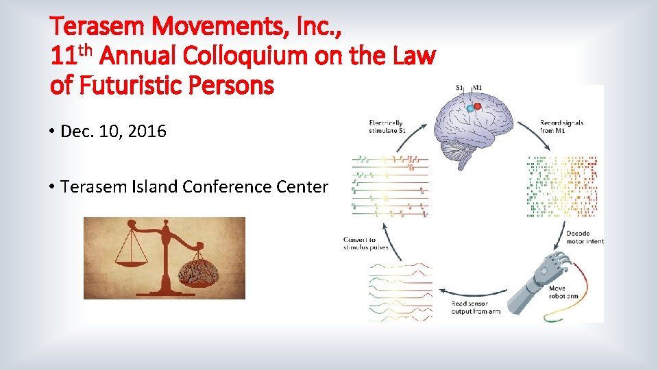 Terasem Movements, Inc. , 11 th Annual Colloquium on the Law of Futuristic Persons