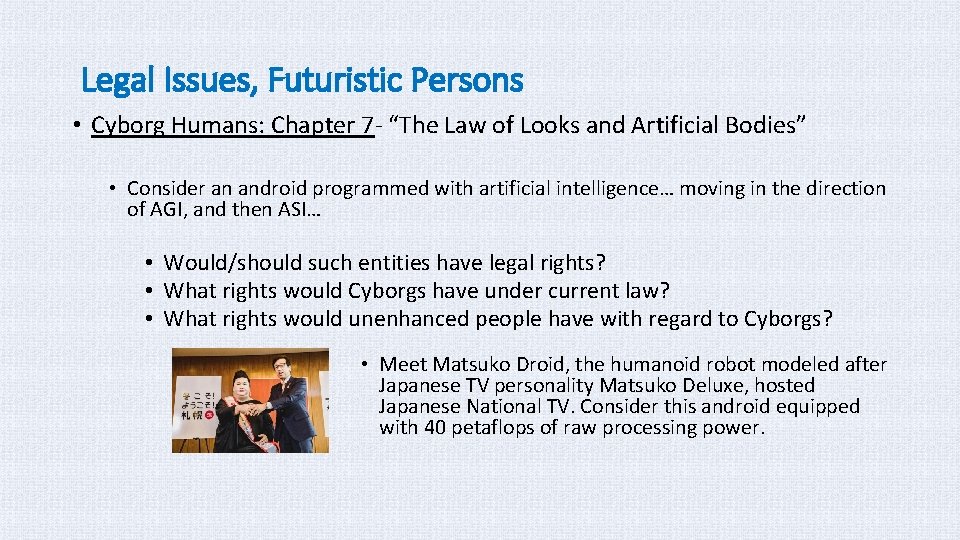 Legal Issues, Futuristic Persons • Cyborg Humans: Chapter 7 - “The Law of Looks