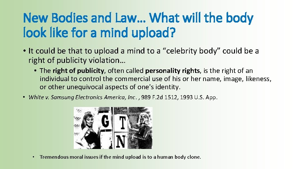 New Bodies and Law… What will the body look like for a mind upload?