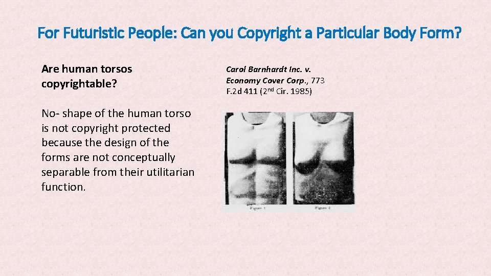 For Futuristic People: Can you Copyright a Particular Body Form? Are human torsos copyrightable?