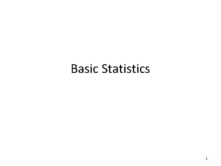 Basic Statistics 1 