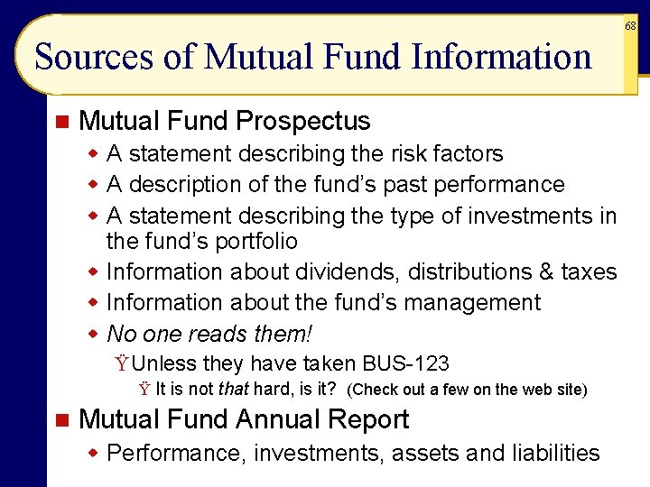 68 Sources of Mutual Fund Information n Mutual Fund Prospectus w A statement describing 68 Sources of Mutual Fund Information n Mutual Fund Prospectus w A statement describing