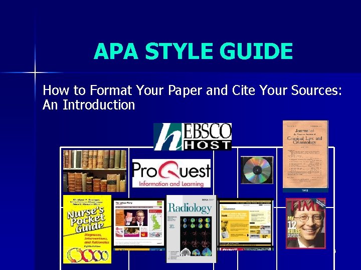 APA STYLE GUIDE How to Format Your Paper