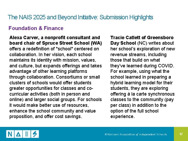 The NAIS 2025 and Beyond Initiative: Submission Highlights Foundation & Finance Alexa Carver, a