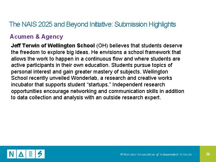 The NAIS 2025 and Beyond Initiative: Submission Highlights Acumen & Agency Jeff Terwin of
