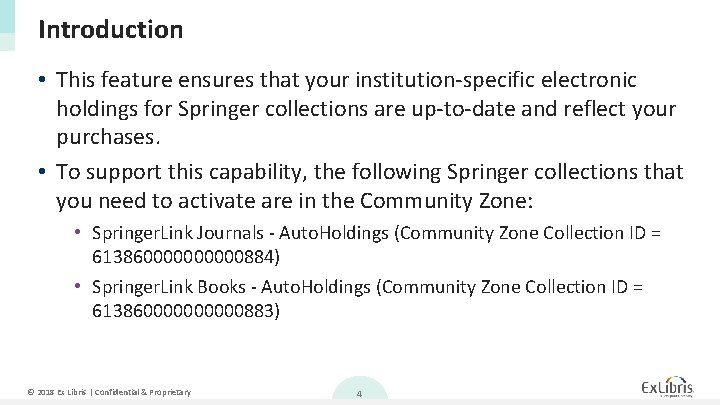 Introduction • This feature ensures that your institution-specific electronic holdings for Springer collections are Introduction • This feature ensures that your institution-specific electronic holdings for Springer collections are