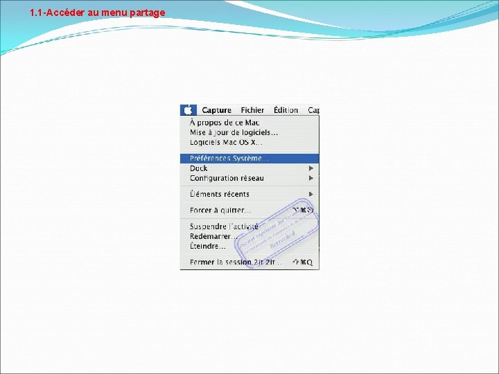 1. 1 -Accéder au menu partage 1. 1 -Accéder au menu partage