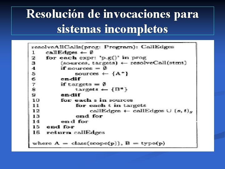 Resolución de invocaciones para sistemas incompletos 