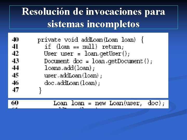 Resolución de invocaciones para sistemas incompletos 