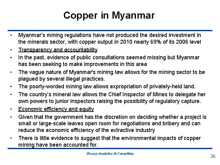 Copper in Myanmar • • • Myanmar’s mining regulations have not produced the desired